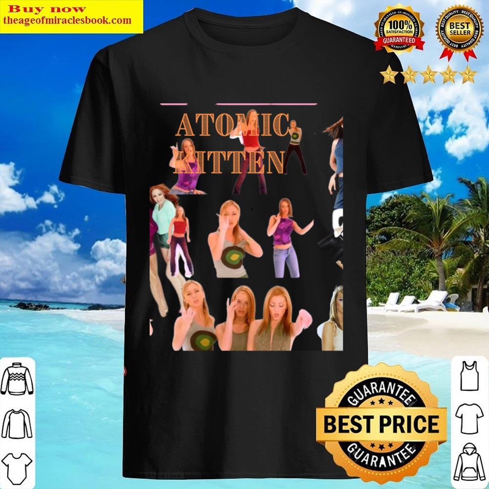 Atomic Kitten Classic T Shirt Shirt