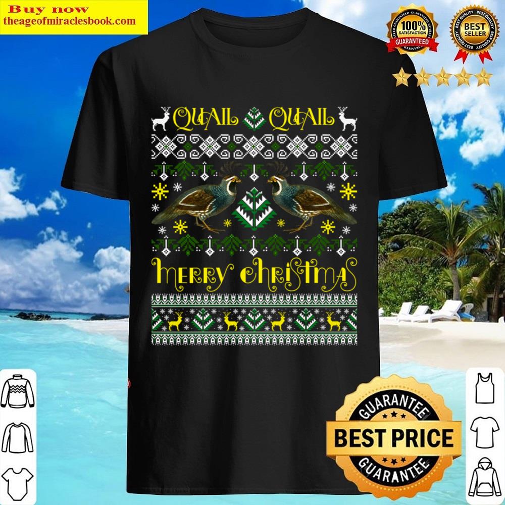 Quail Ugly Christmas Essential Shirt
