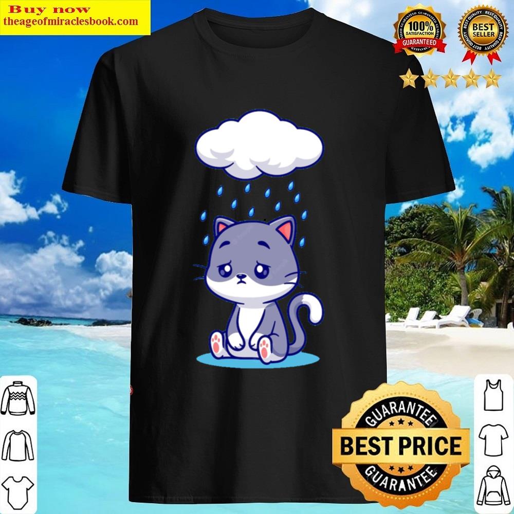 Sad Cute Cat Kitty Cat Lovers Shirt