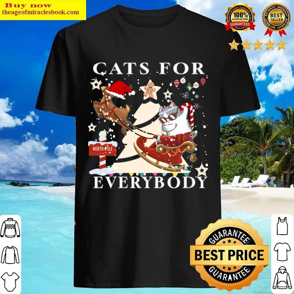 Cats For Everybody Shirt