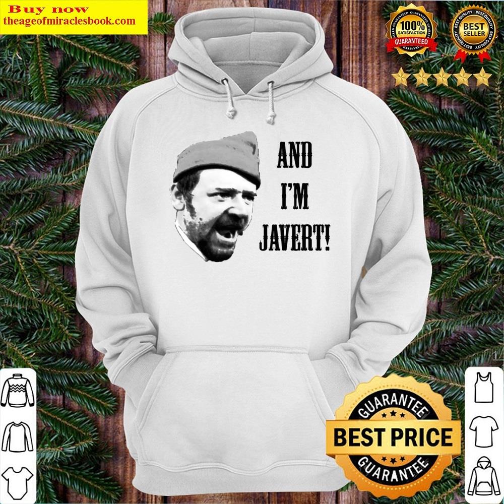 Alternative view of And I'm Javert! Shirt