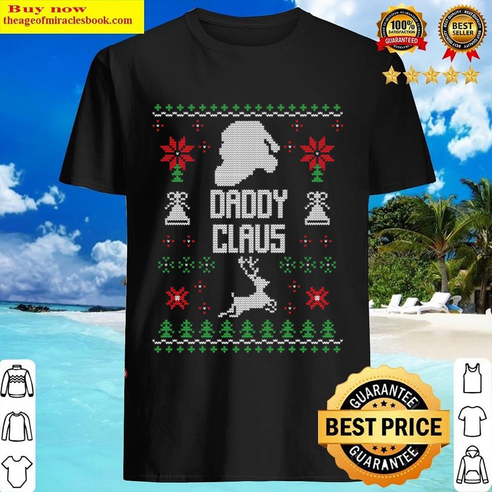 Daddy Claus Shirt