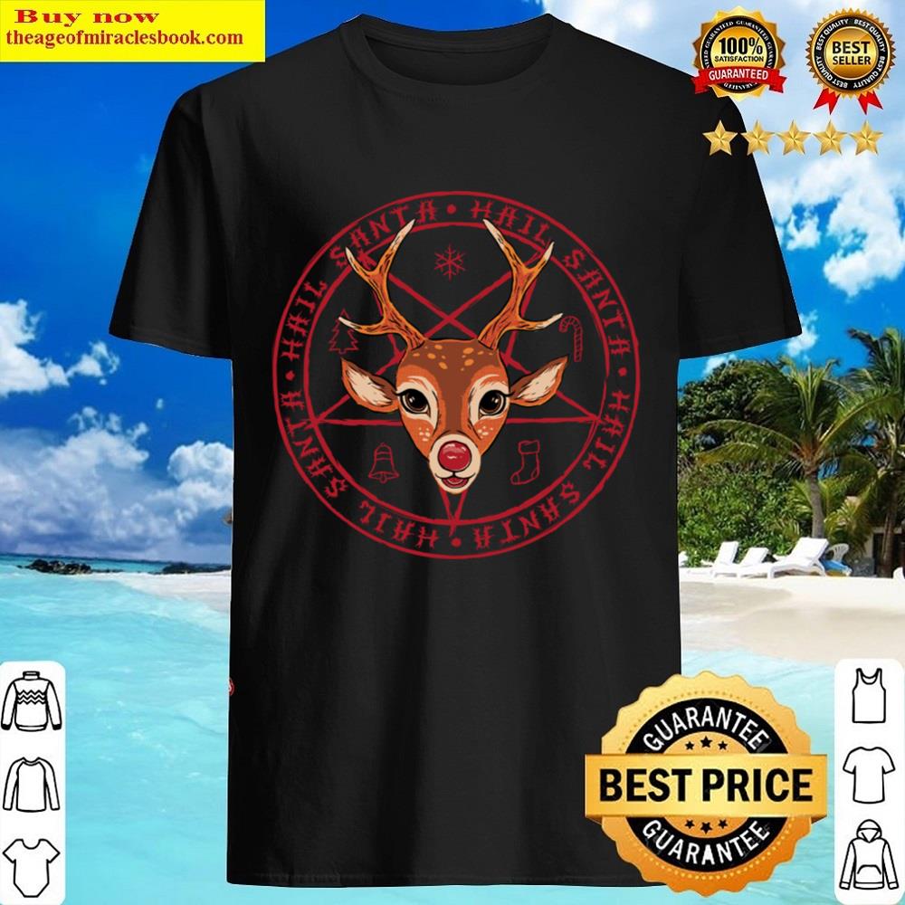 Hail Santa Shirt