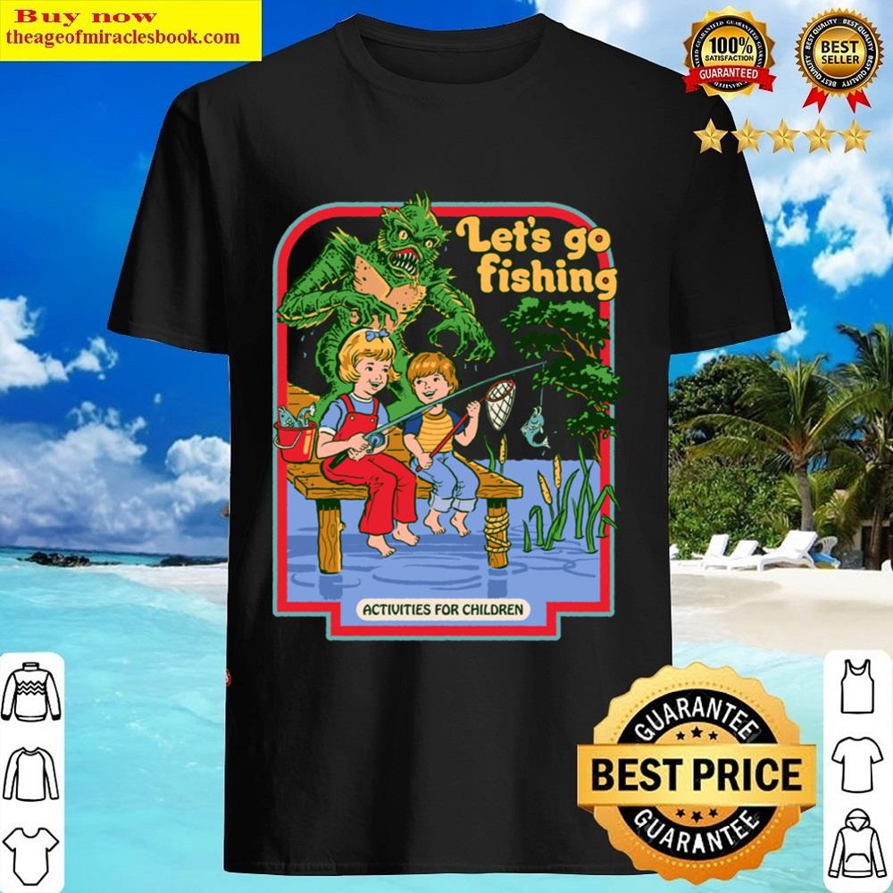Let’s Go Fishing Pullover Shirt