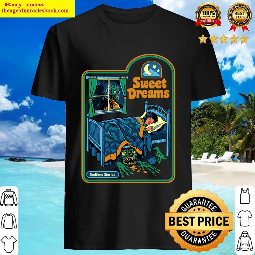 Sweet Dreams Shirt