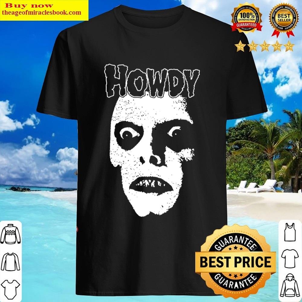 Captain Howdy Shirt