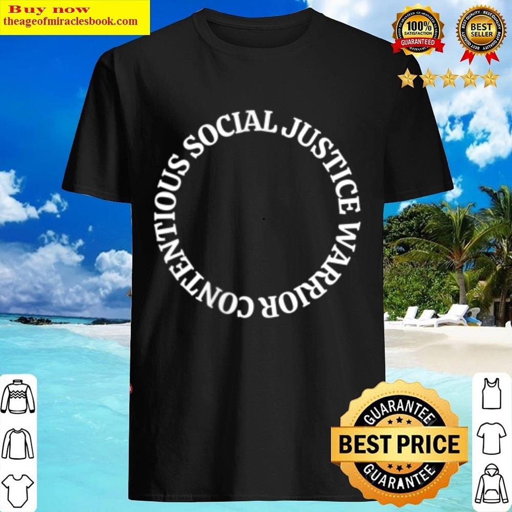 Litigation Social Justice Warrior Shirt