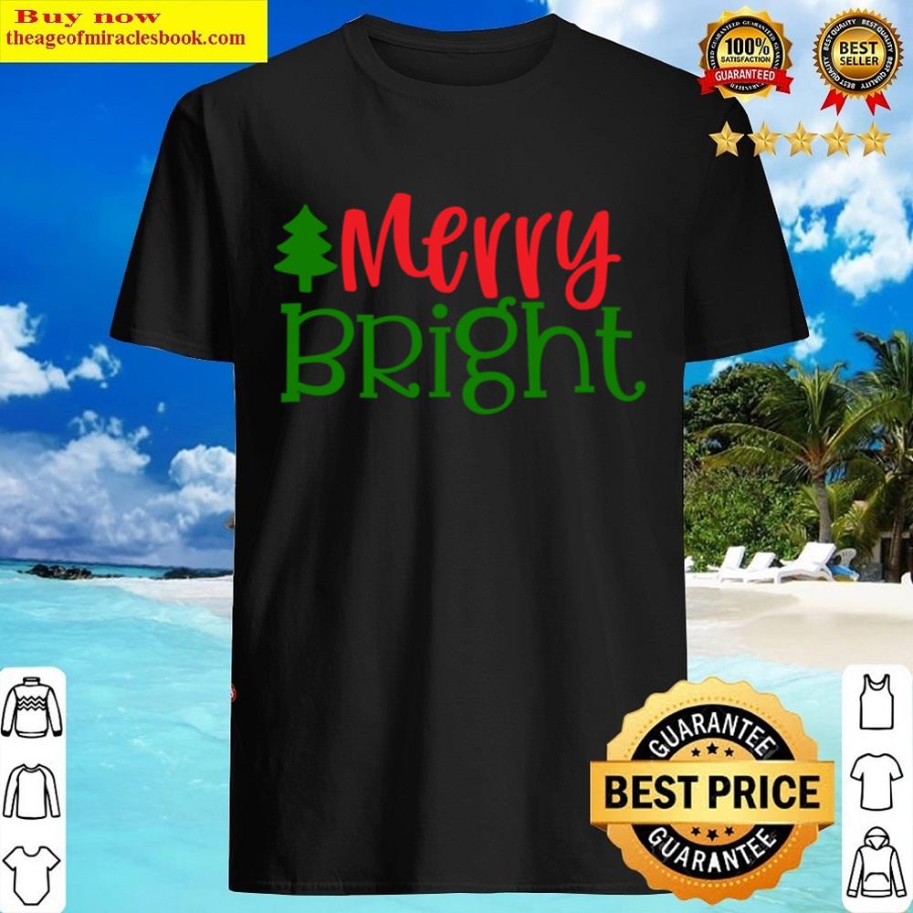 Merry Bright Shirt