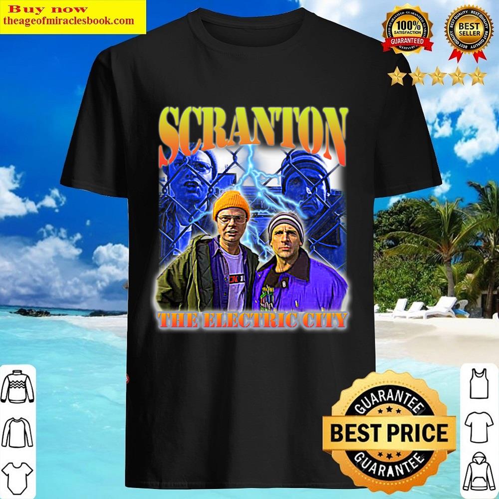 Scranton The Electric City Shirt