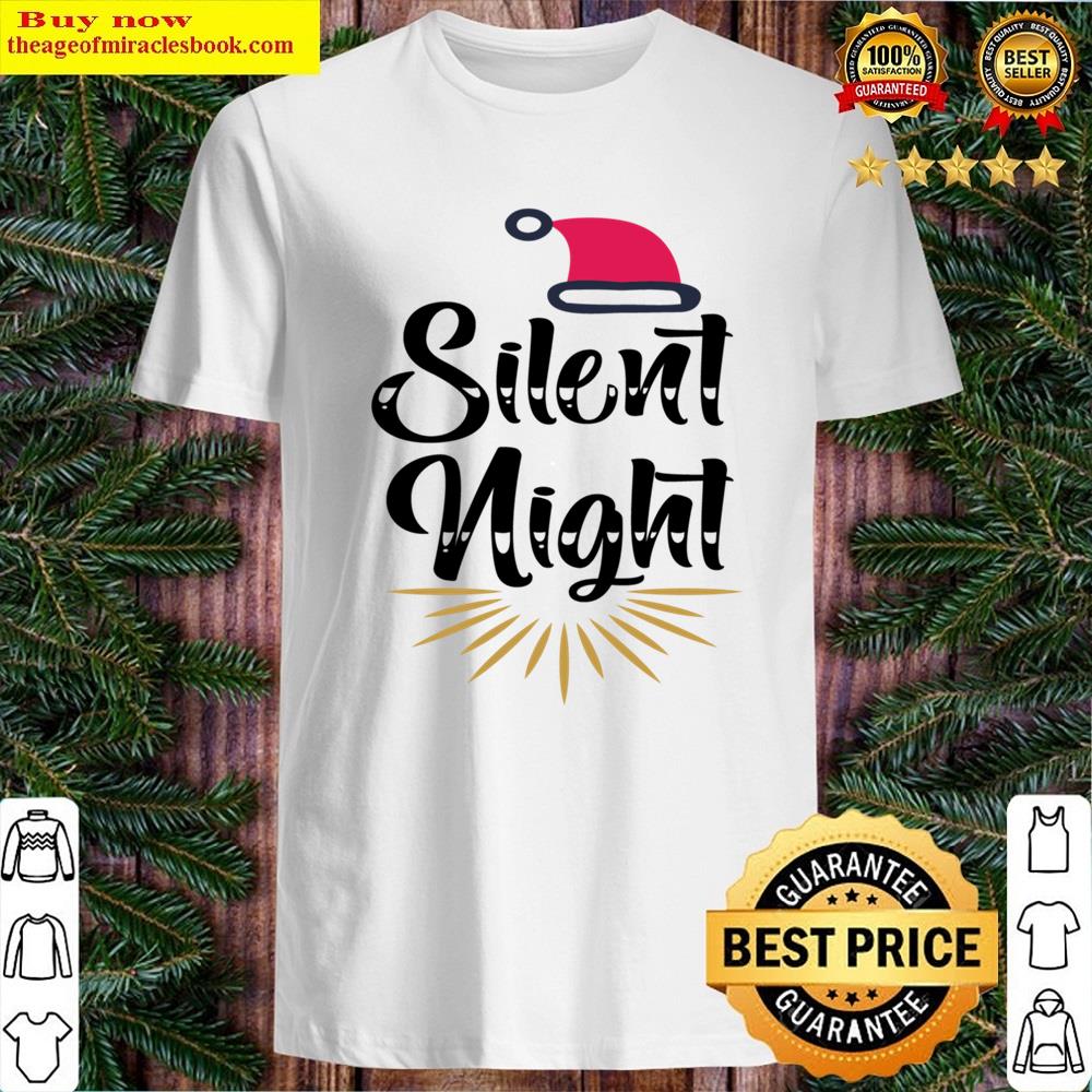 Silent Night Shirt