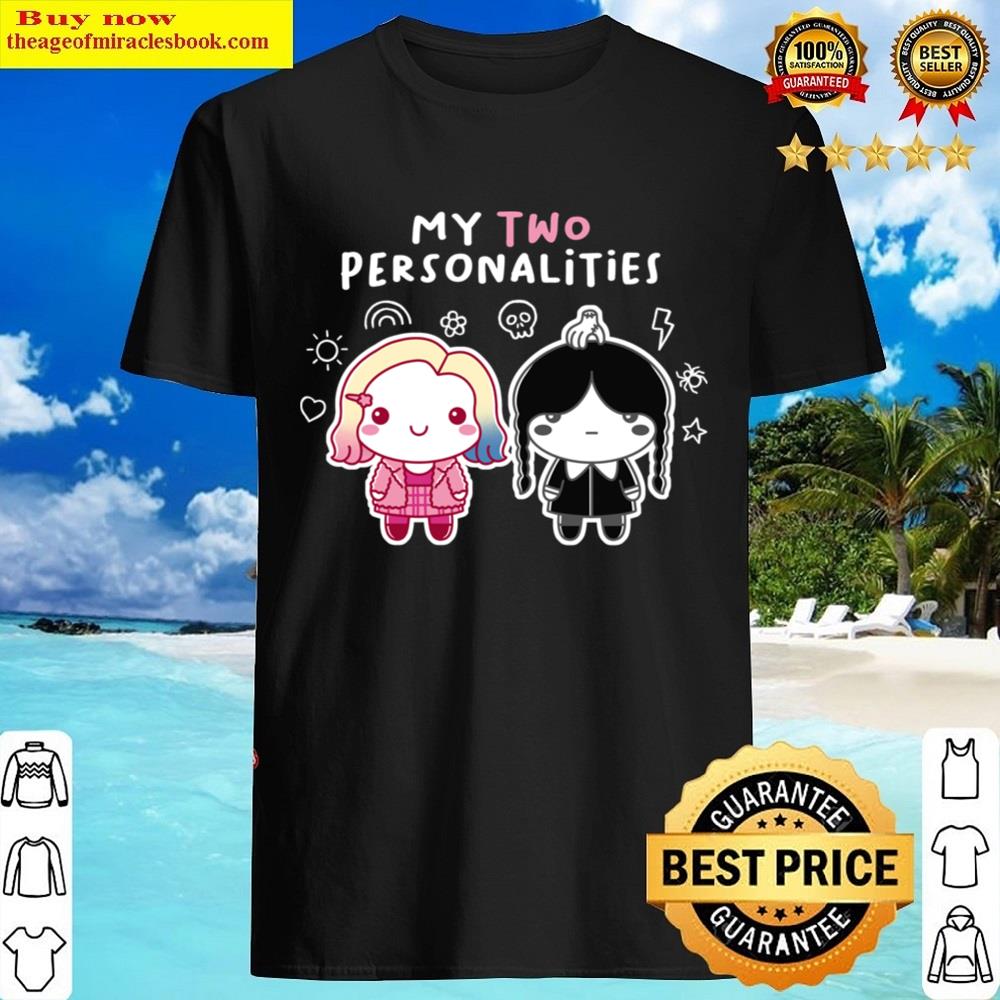 Two Personalities Shirt Two Personalities Shirt
