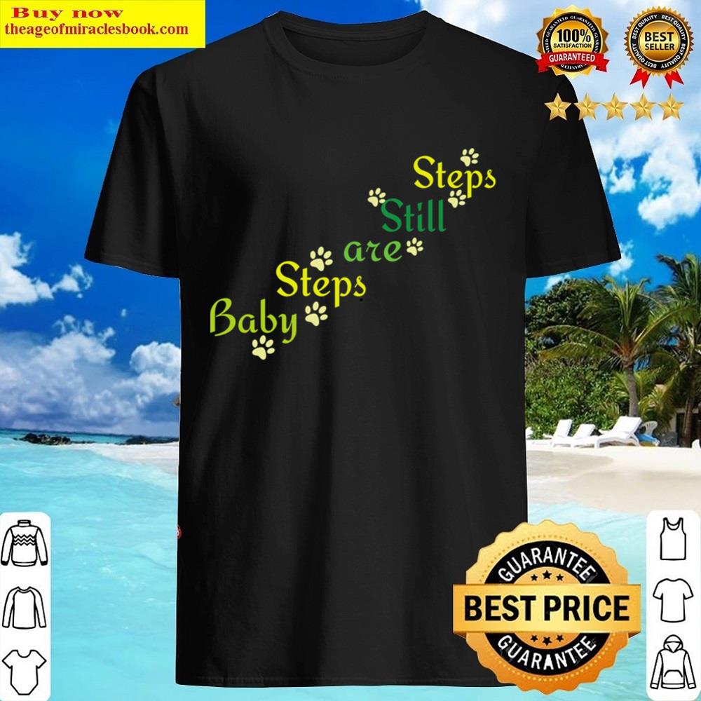 Baby Steps Design Shirt