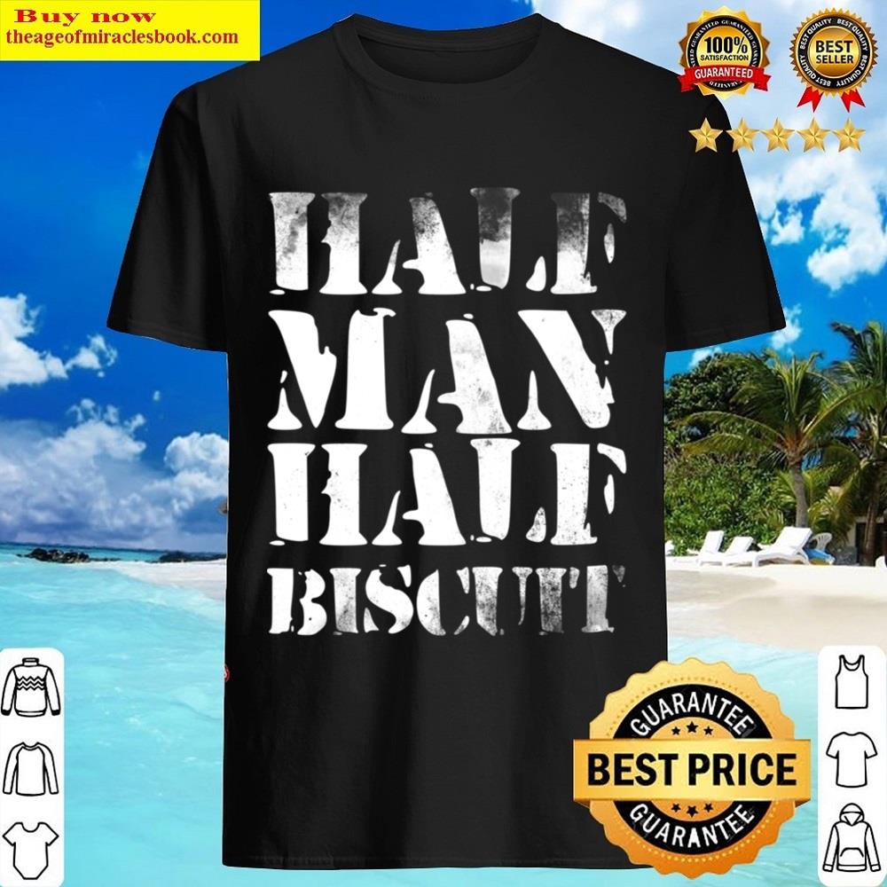 Half Man Half Biscuit Shirt
