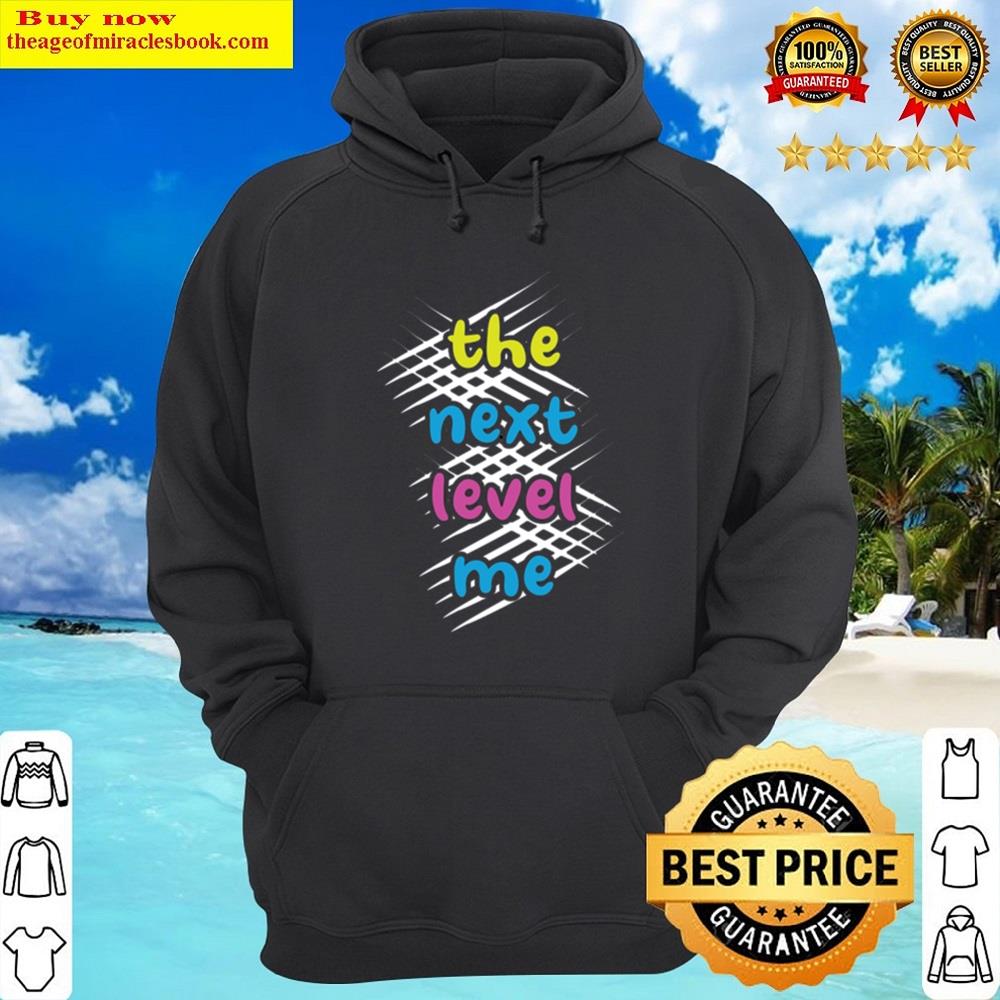 Alternative view of The Next Level Me Shirt