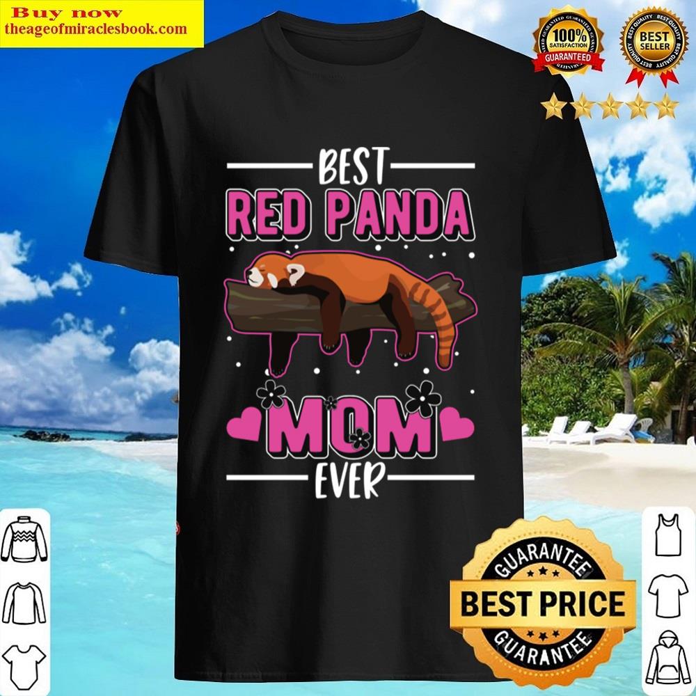 Best Red Panda Mom Ever Shirt