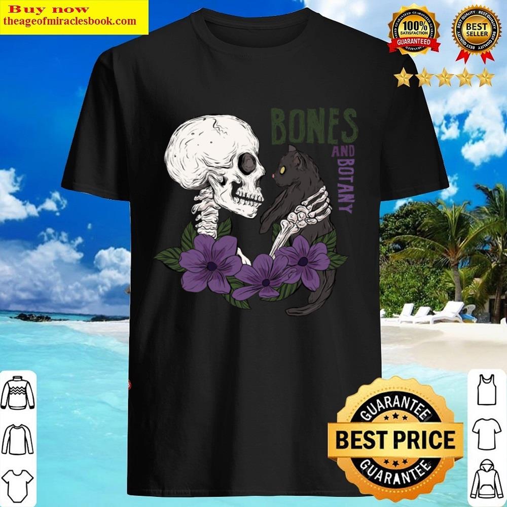 Bones And Botany Shirt