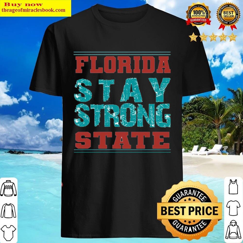 Ft Myers Florida Strong Shirt