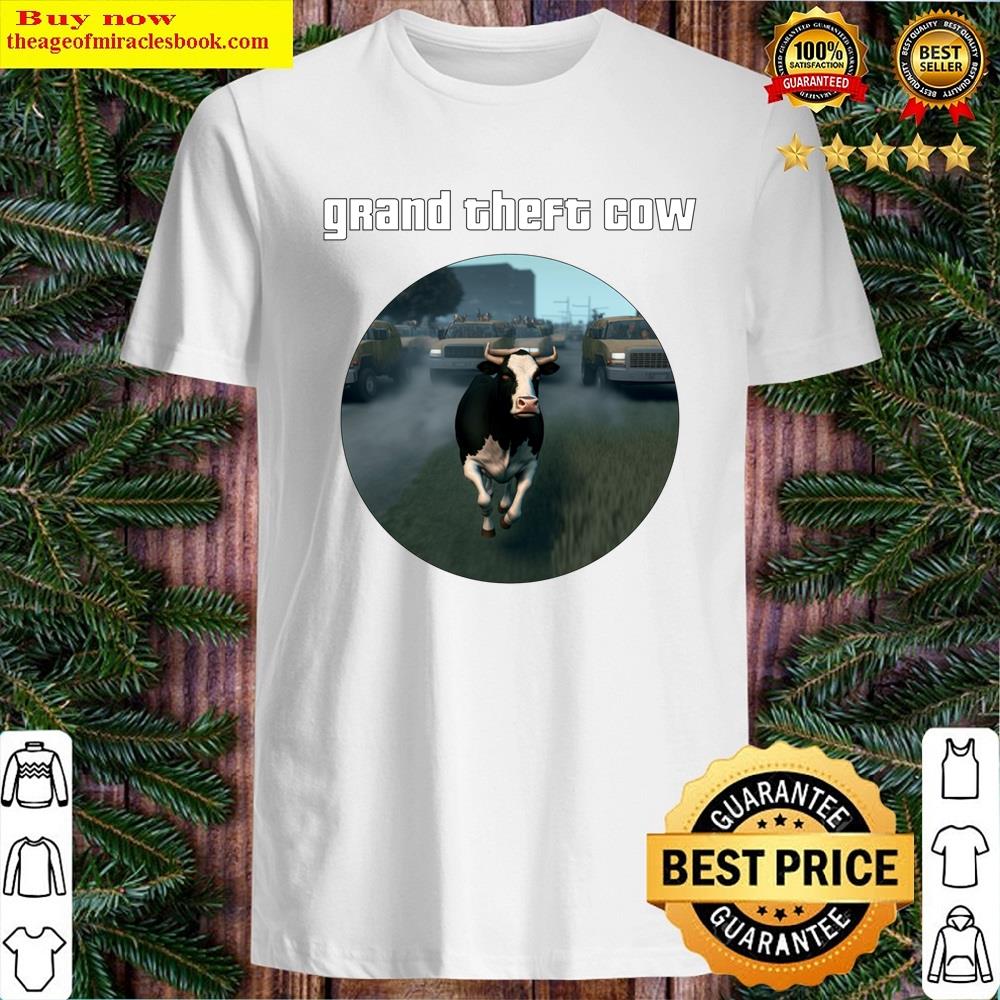 Grand Theft Cow Shirt