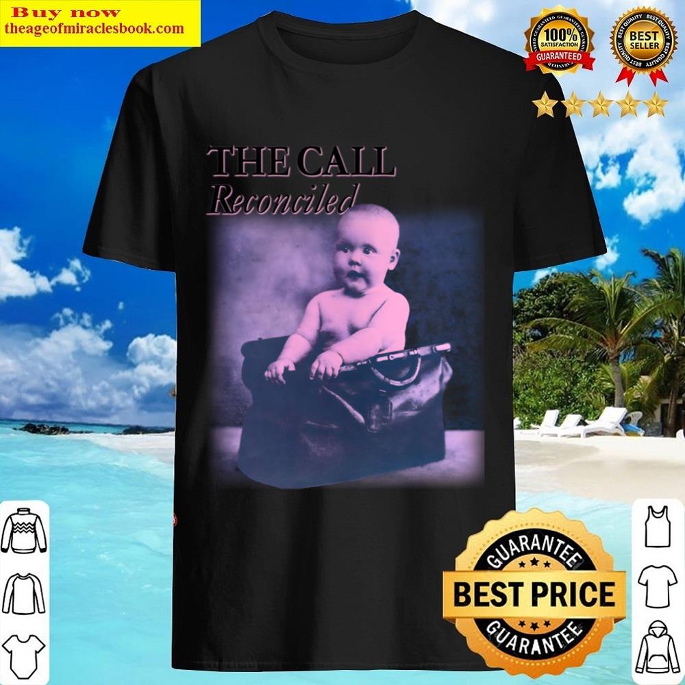 The Call Reconciled Shirt