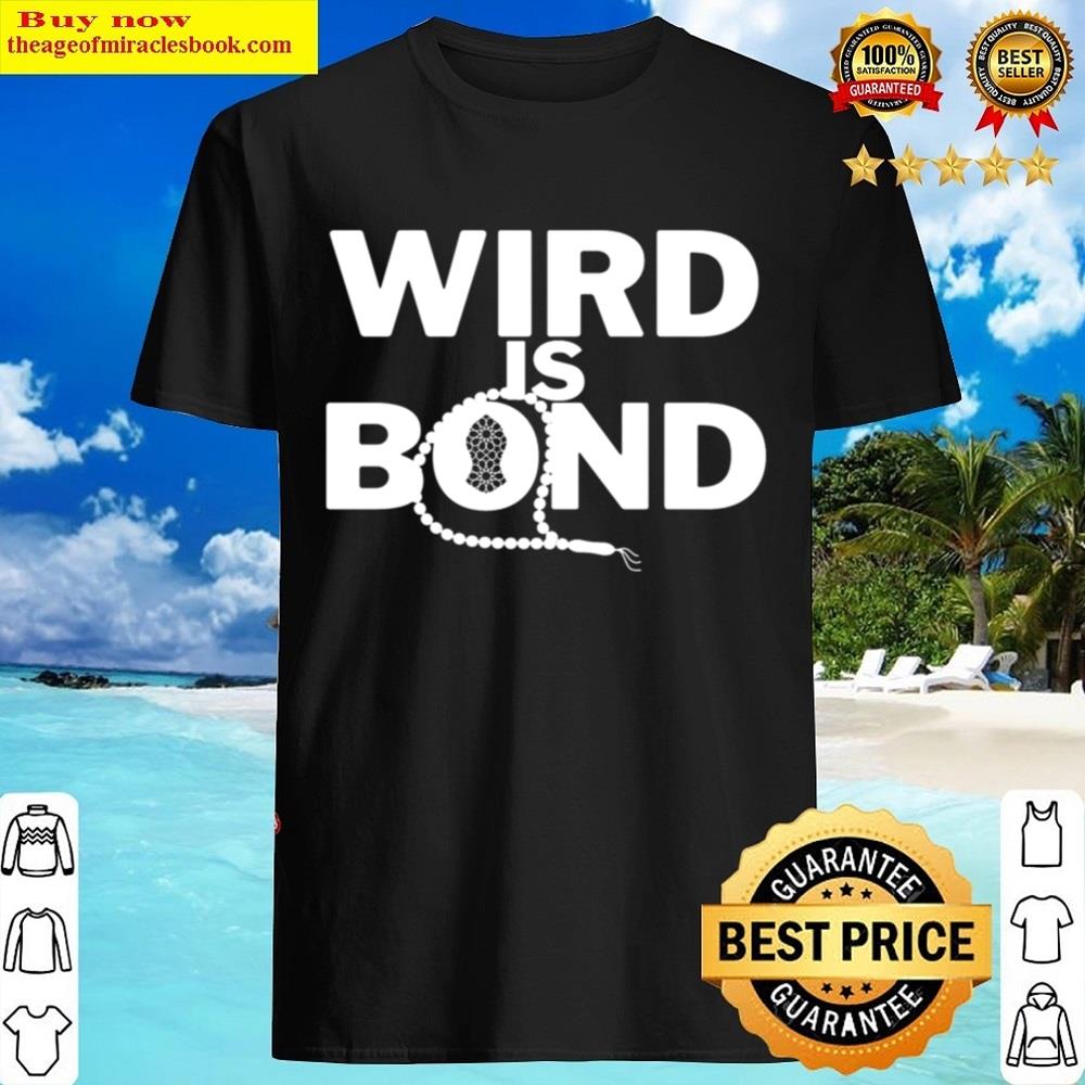 Wird Is Bond 22 Shirt