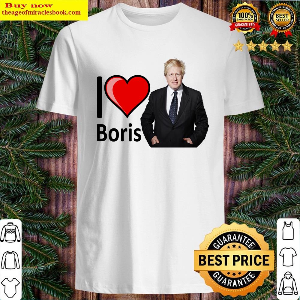 I Love Boris Johnson Shirt