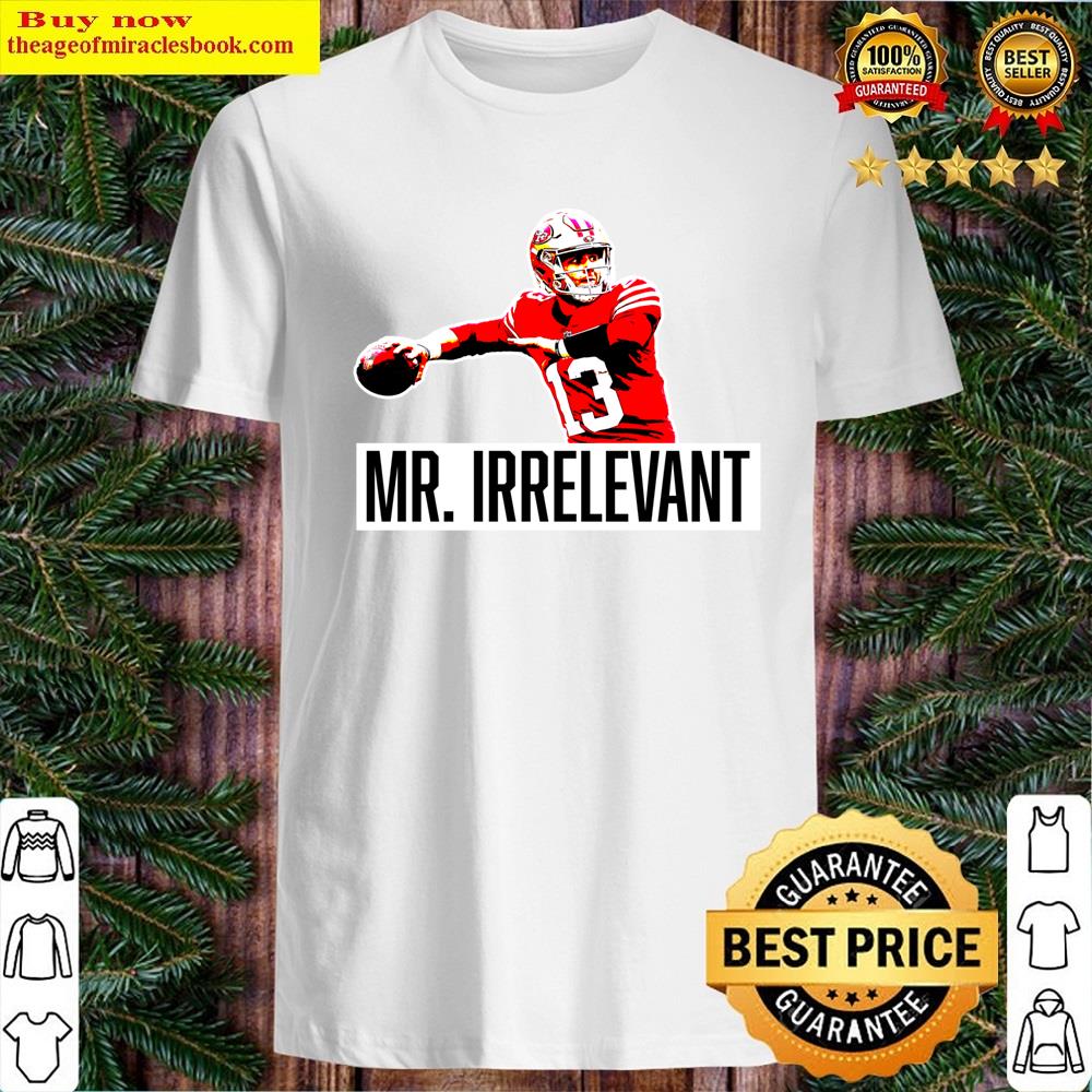 Mr Irrelevant Shirt