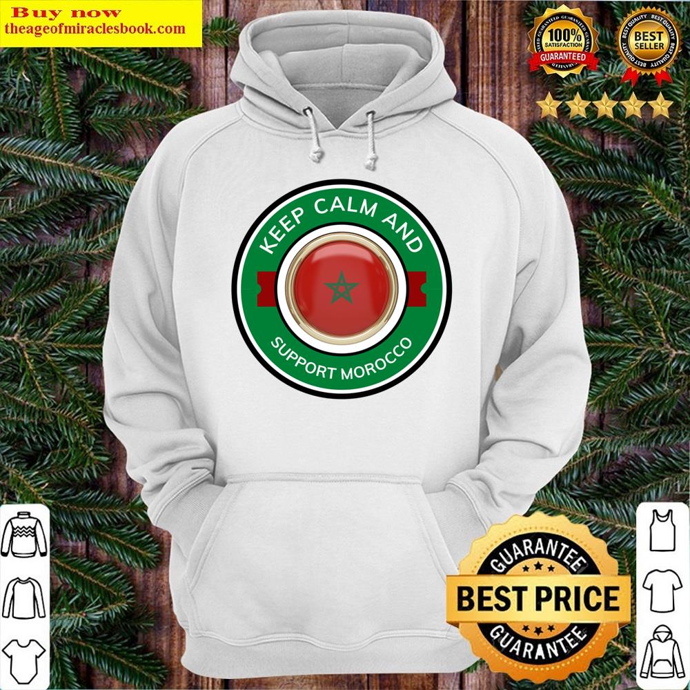 Alternative view of Keep Calm And Support Morocco Shirt