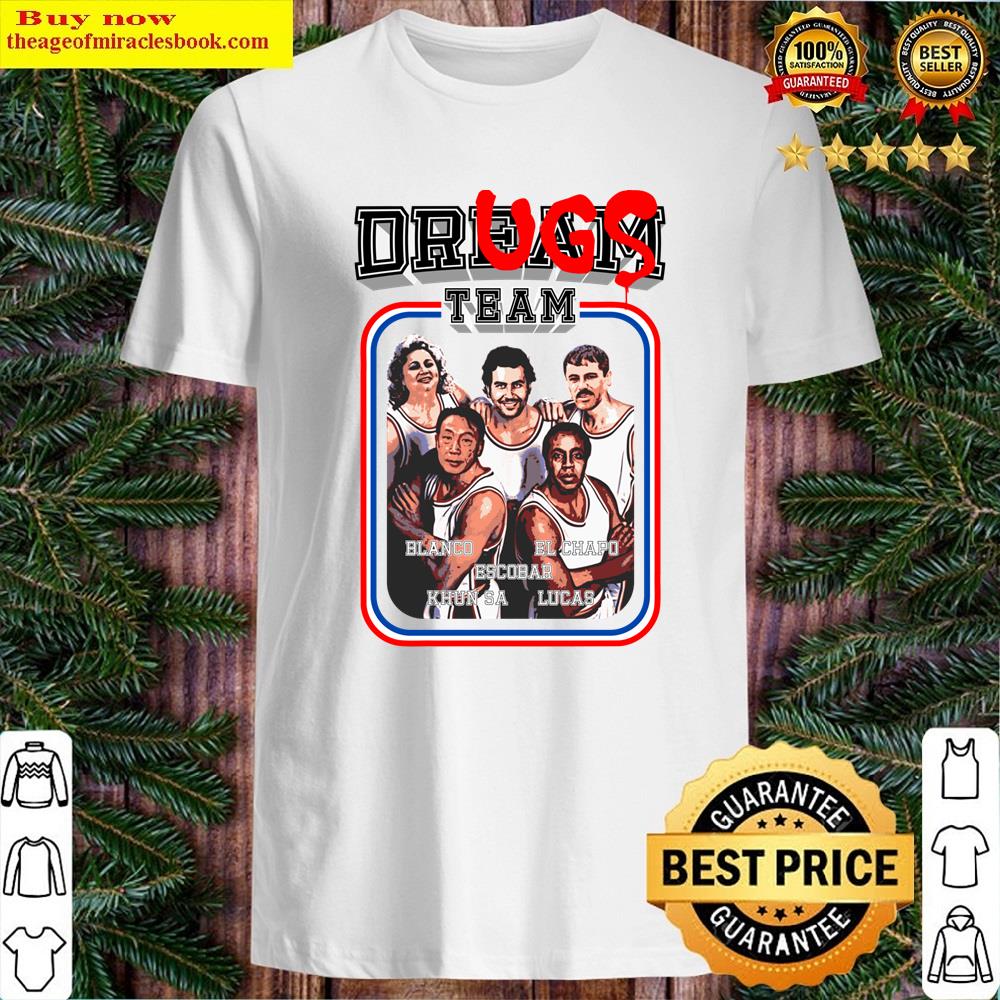 Dream Team + Shirt