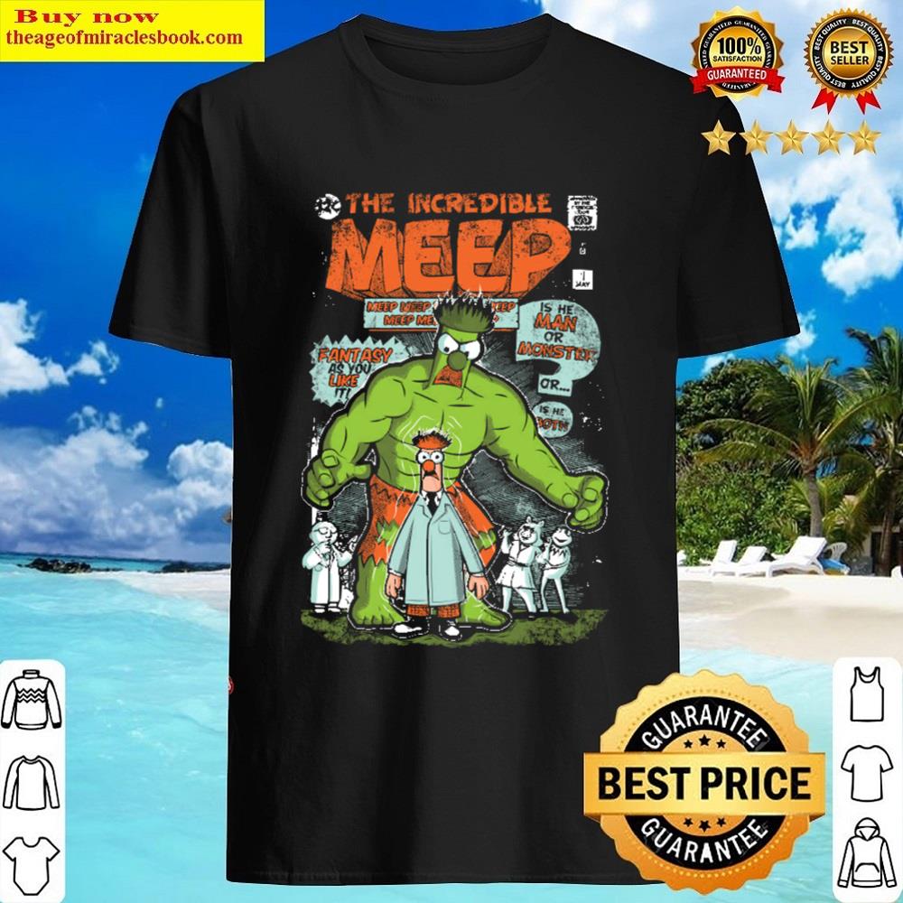 Incredible Meep Shirt
