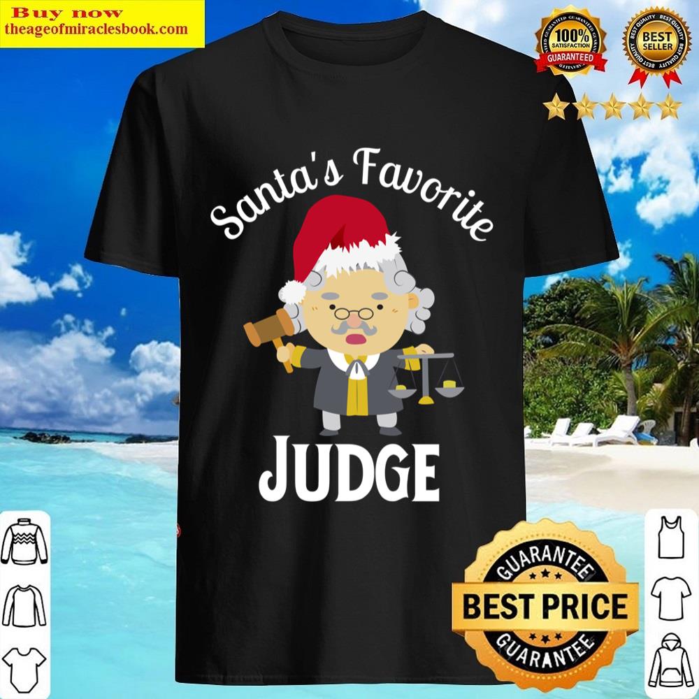 Santa’s Favorite Judge Shirt