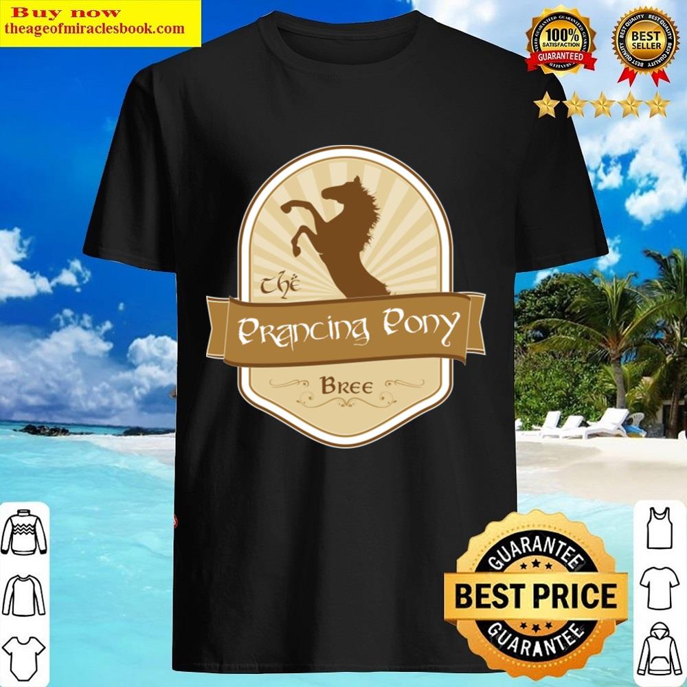 The Prancing Pony Shirt