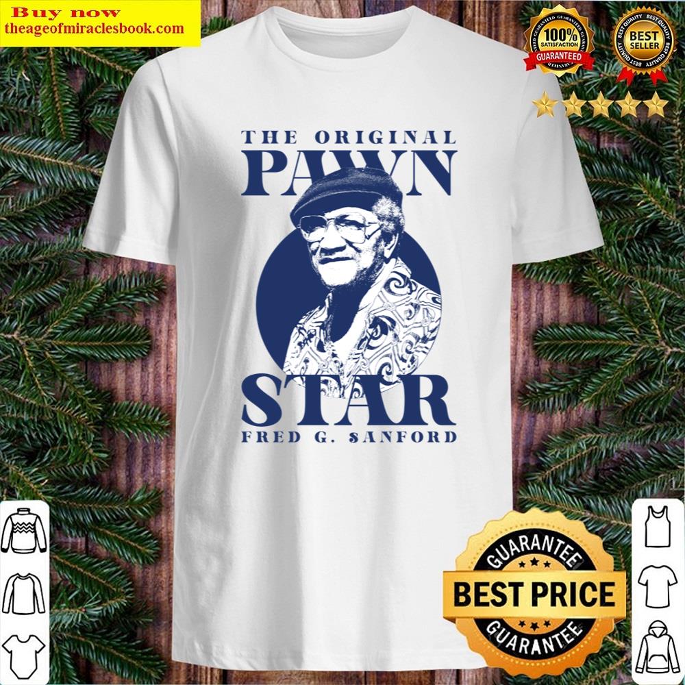 The Original Pawn Star Shirt