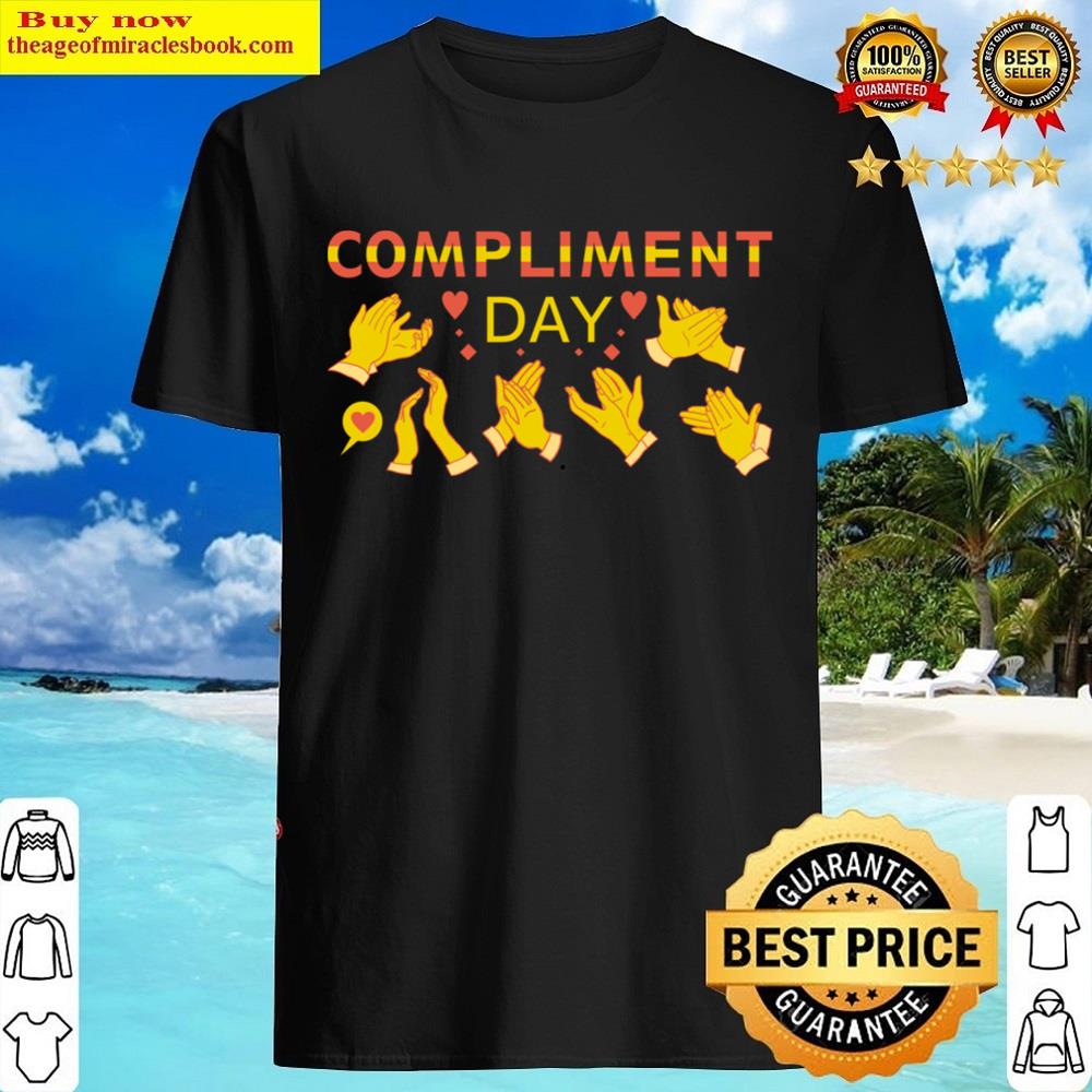 Compliment Day With Love Shirt