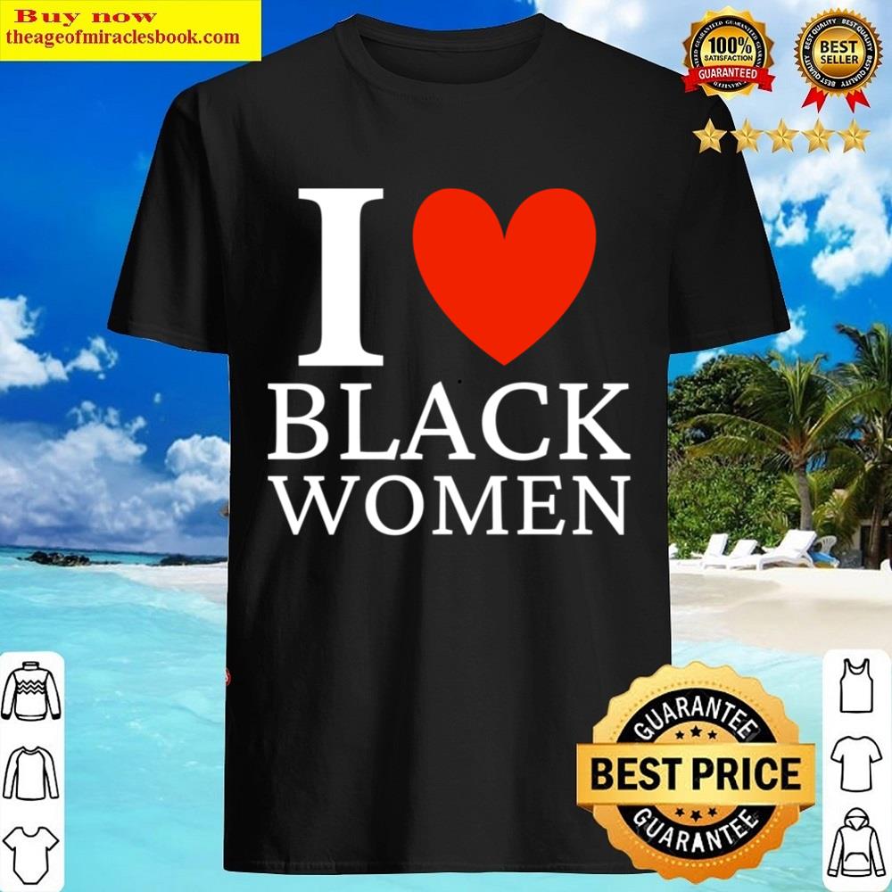 I Love Black Shirt