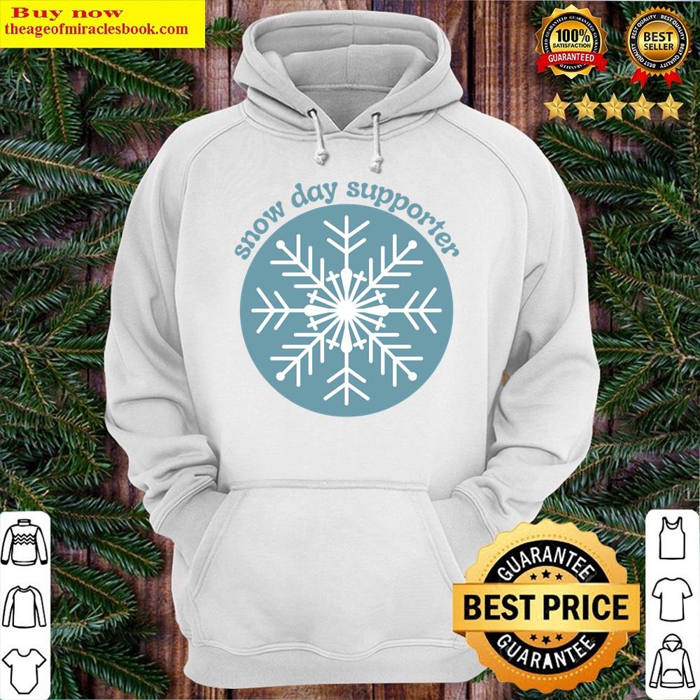 Alternative view of Snow Day Supporter Shirt