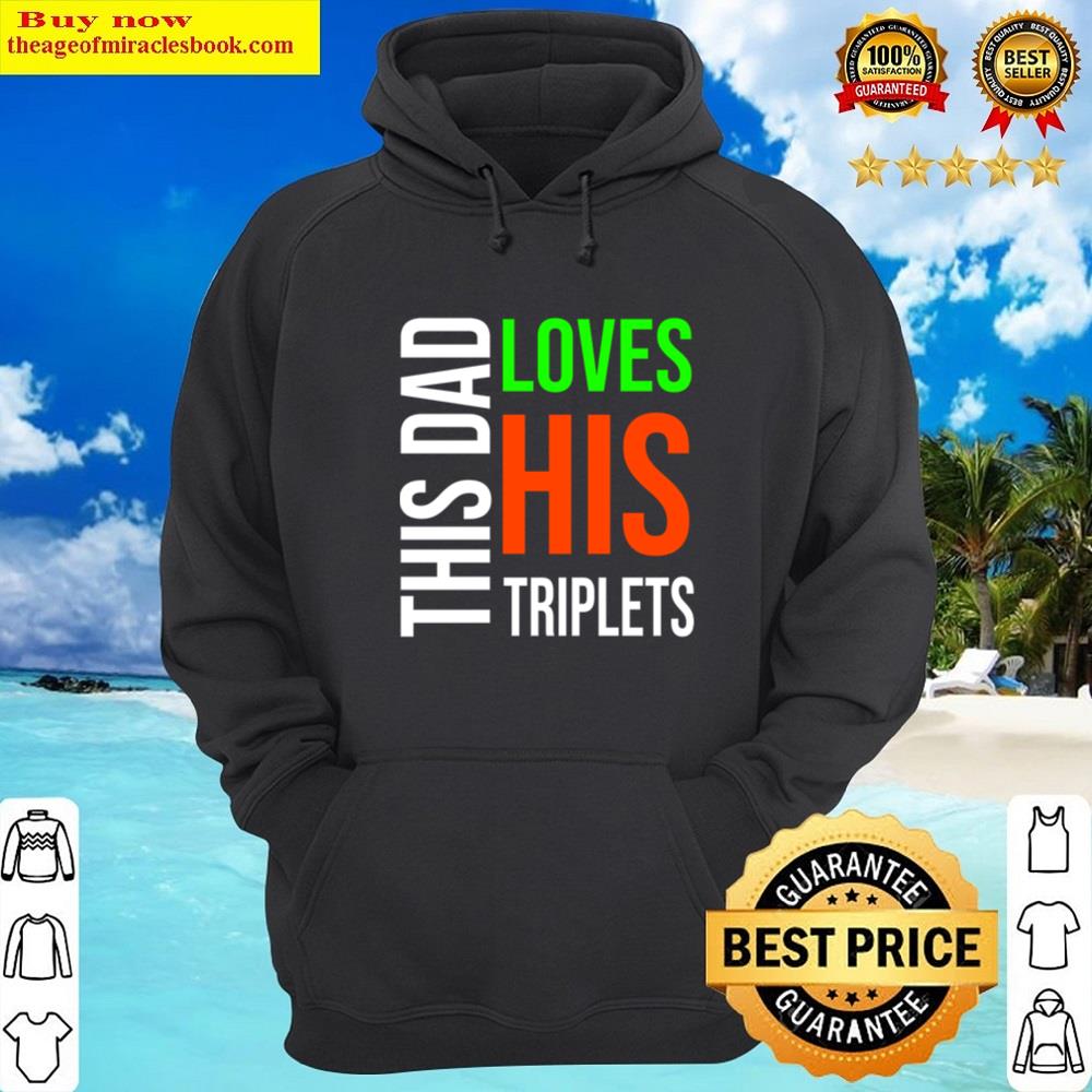 Alternative view of This Dad Loves His Triplets Shirt