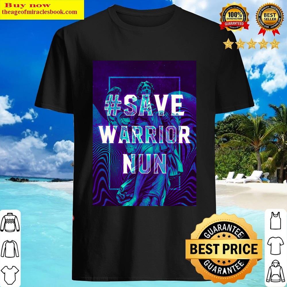 Save Warrior Nun Blue Shirt