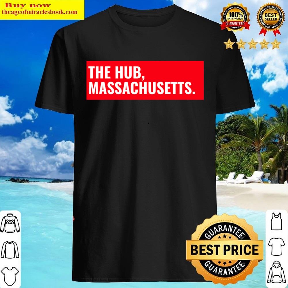 The Hub Ma Shirt