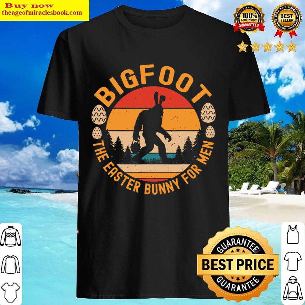 Bigfoot The Easter Bunny For Men Funny Sasquatch Easter Shirt