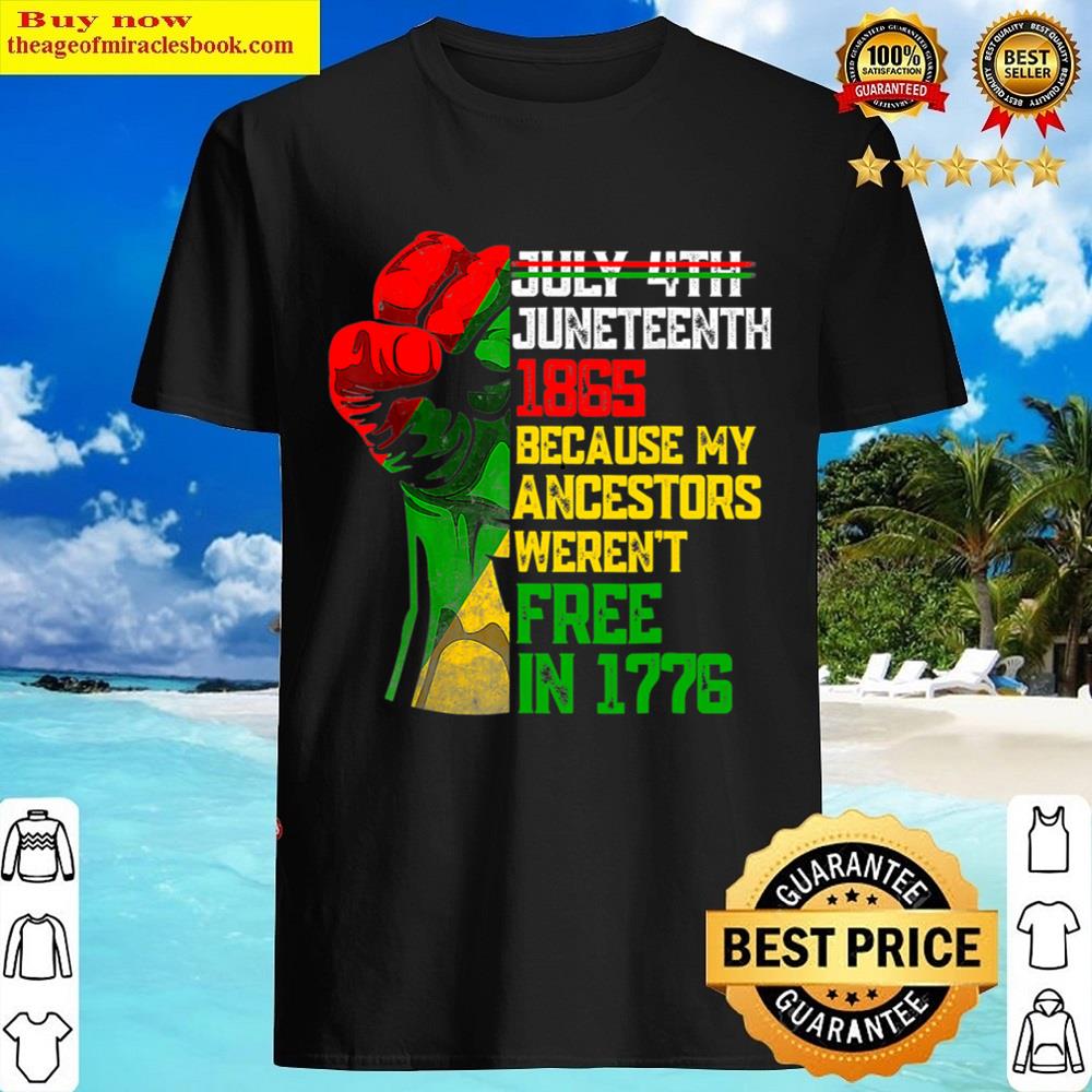 Juneteenth Juneteenths For Men Juneteenth Shirt