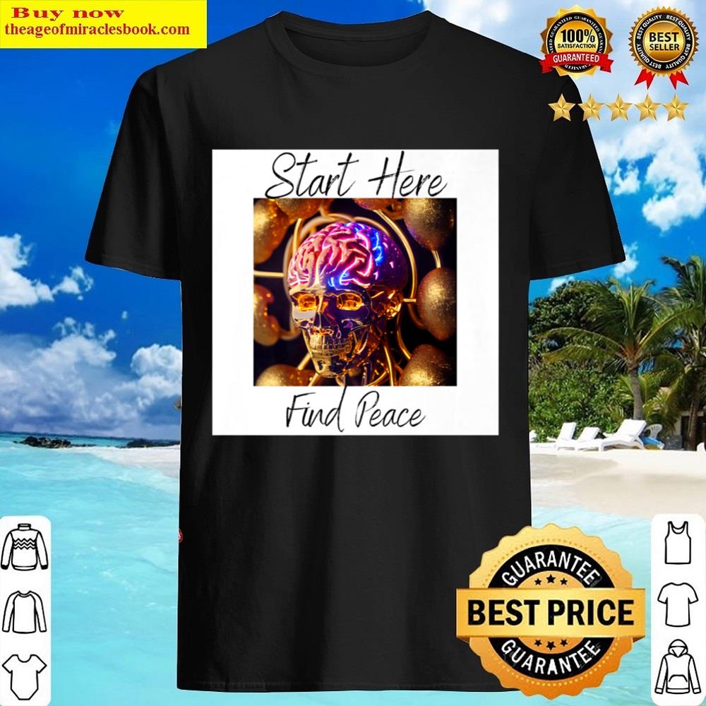 Peace Brain Intellect Smart Brilliant Mindfulness Shirt