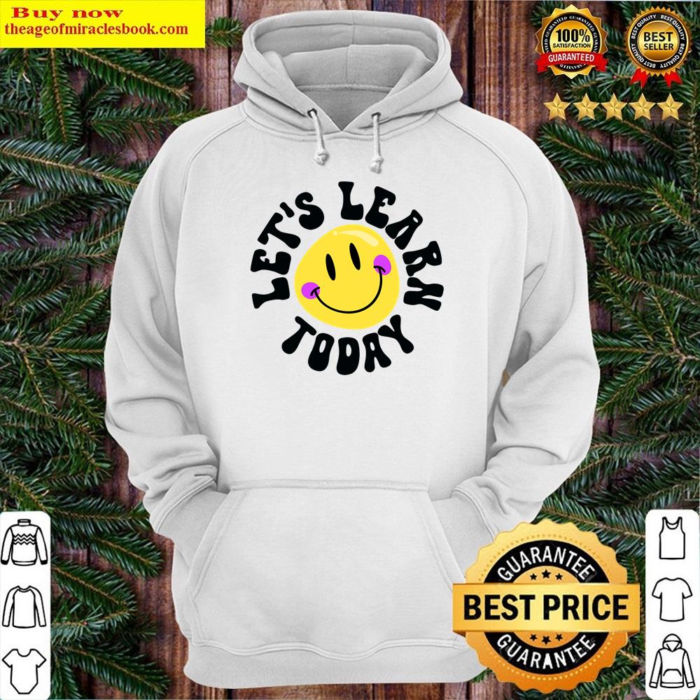 Alternative view of Let's Learn Today Shirt