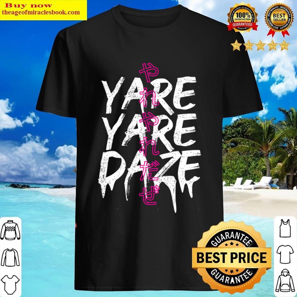 Yare Yare Daze Essential Shirt