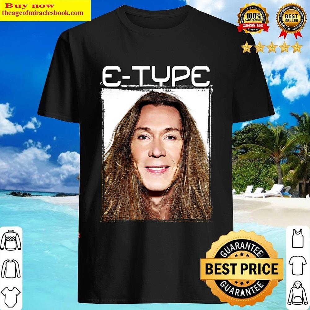 Best Etype Shirt