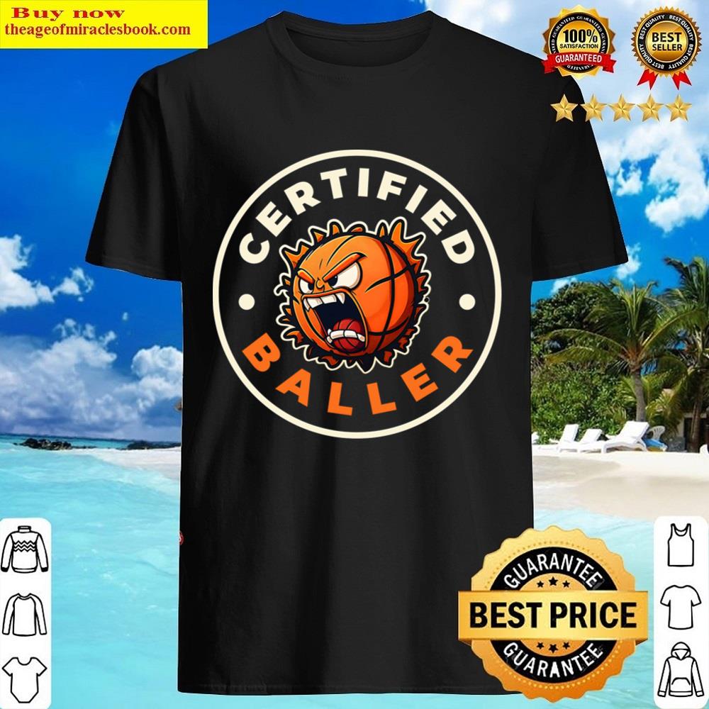 Certified Baller Shirt