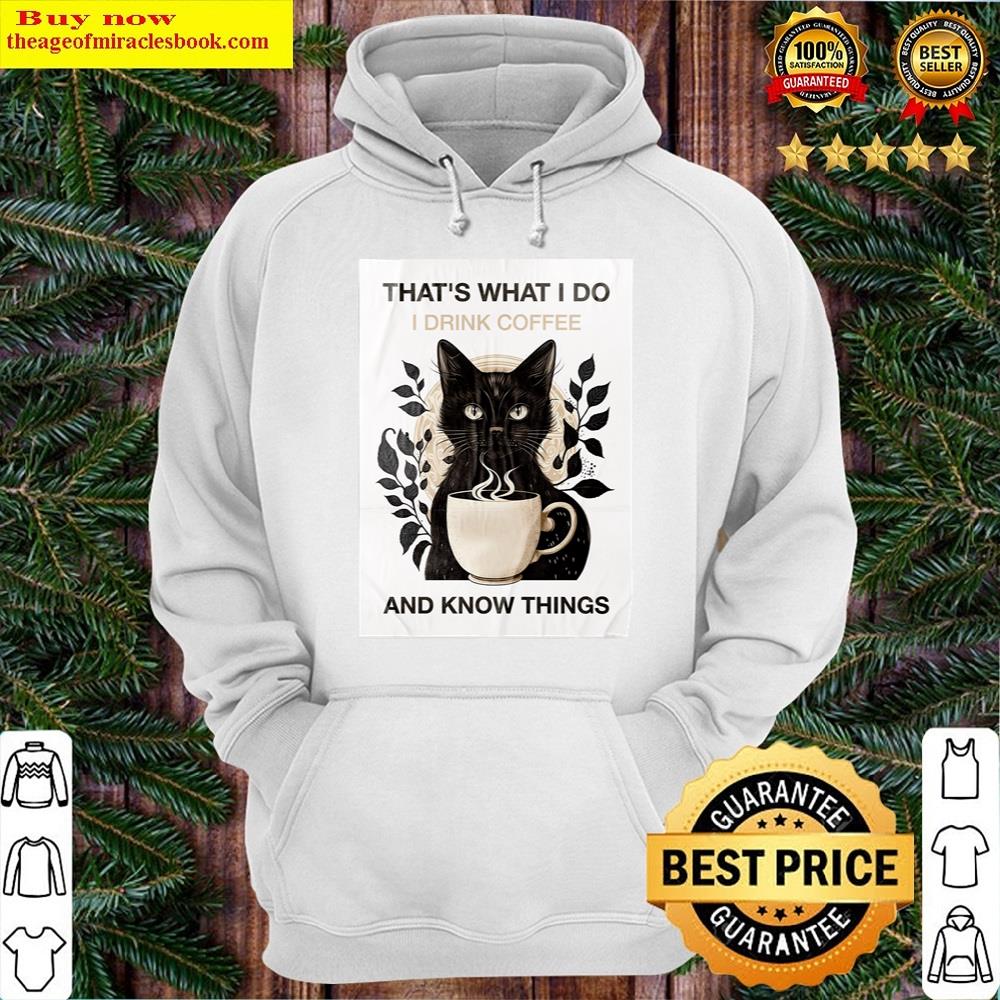 Alternative view of Cat Drink Coffee And Know Things Shirt