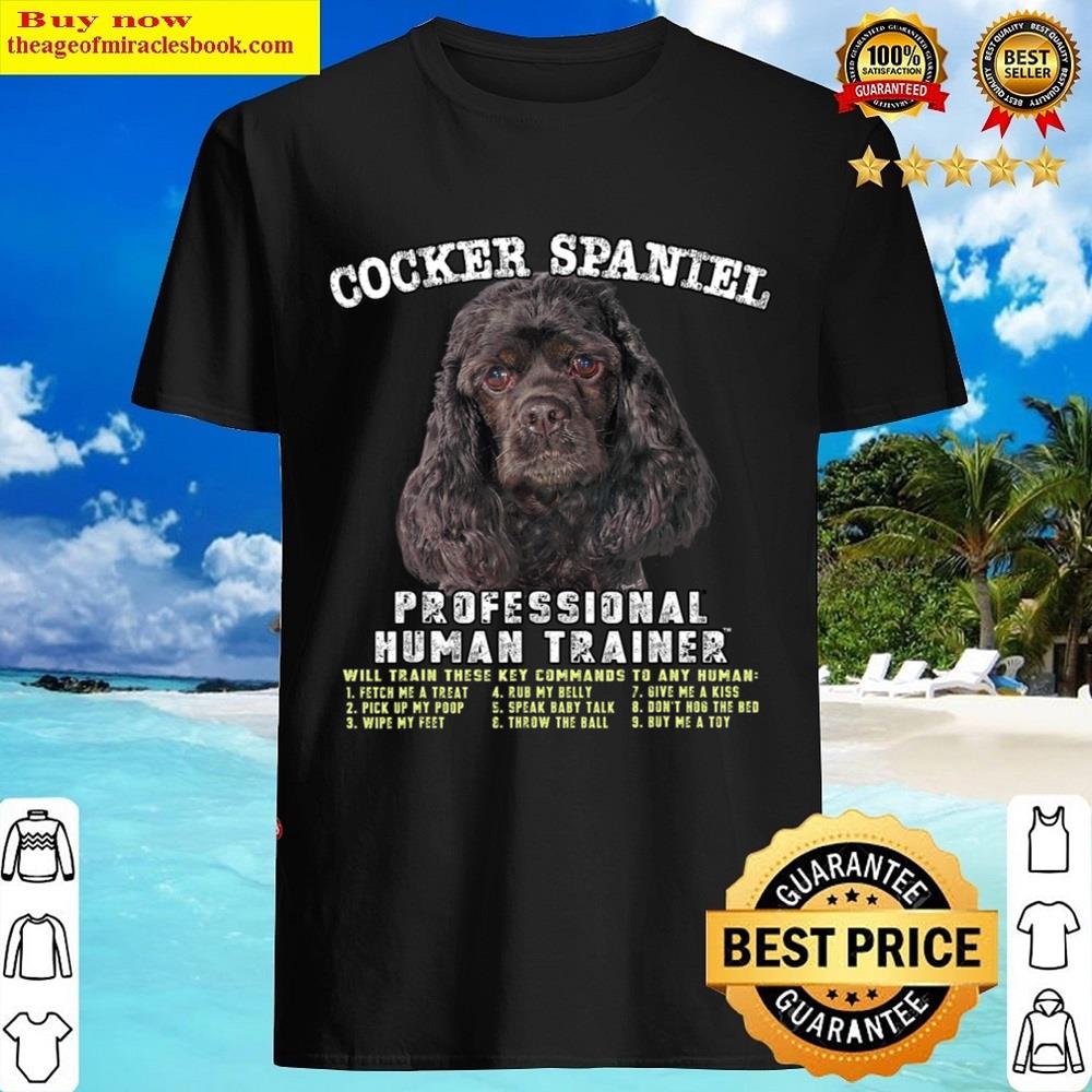 Cocker Spaniel Black Professional Human Trainer Shirt