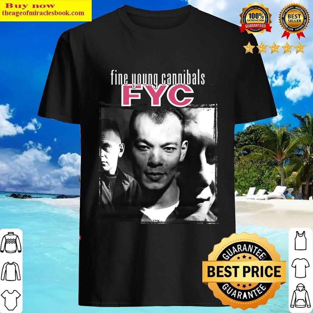 Fine Young Cannibals Shirt