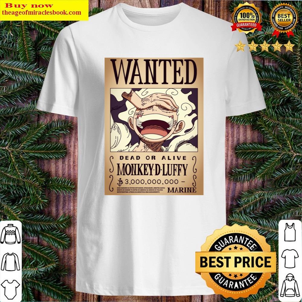 Luffy New Wanted Shirt