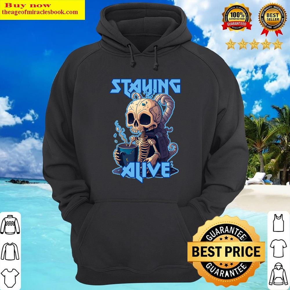 Alternative view of Staying Alive Shirt